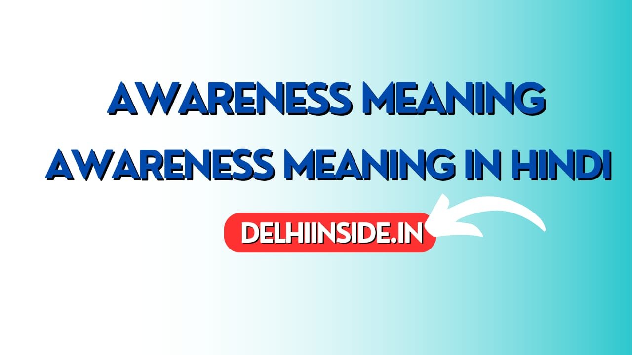 Awareness Meaning in hindi